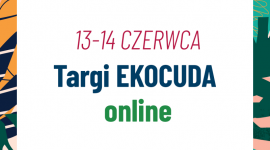 Ekocuda w wydaniu online – 2. odsłona wirtualnych targów kosmetyków naturalnych LIFESTYLE, Uroda - Ekocuda, czyli ulubione targi kosmetyków naturalnych Polek i Polaków, już po raz drugi odbędą się w wersji online!